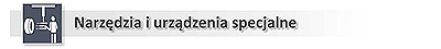 Narzędzia i urządzenia specjalne